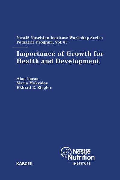 Importance of Growth for Health and Development (Nestle Nutrition Workshop)