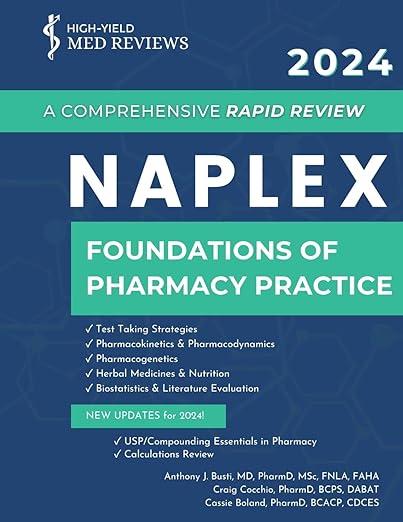 2024 NAPLEX - Foundations of Pharmacy Practice: A Comprehensive Rapid Review [Book 1 of 3]