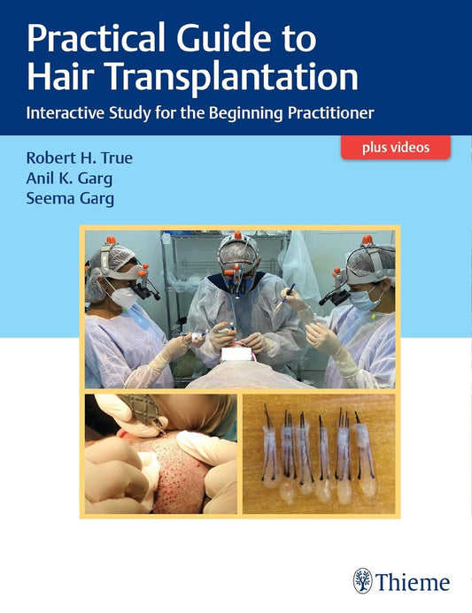 Practical Guide to Hair Transplantation: Interactive Study for the Beginning Practitioner